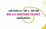 Bài 4.4 SGK Toán 10 tập 1 Kết nối tri thức